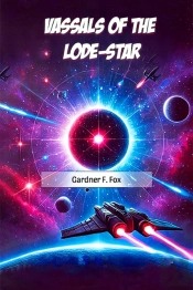 Vassals Of The Lode-Star (Edition2024)