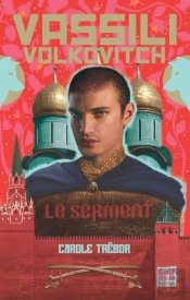 Vassili Volkovitch, Le Serment