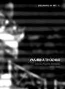 Vasudha Thozhur Â€“ Diaries, Projects, Pedagogy, 1998â€“2018