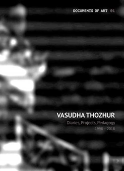 Bertrand.pt - Vasudha Thozhur Â€“ Diaries, Projects, Pedagogy, 1998â€“2018
