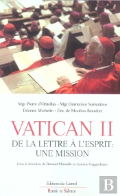 Vatican Ii De L Esprit A La Lettre