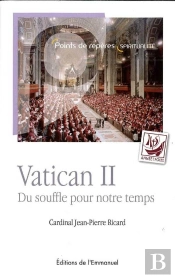 Vatican Ii ; Du Souffle Pour Notre Temps
