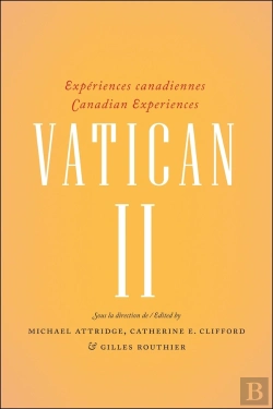 Bertrand.pt - Vatican Ii : Expériences Canadiennes - Canadian Experiences