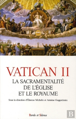 Bertrand.pt - Vatican Ii ; La Sacramentalité De L'Eglise Et Le Royaume