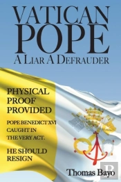 Vatican Pope A Liar A Defrauder