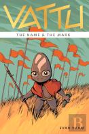 Vattu Book 1: The Name & The Mark