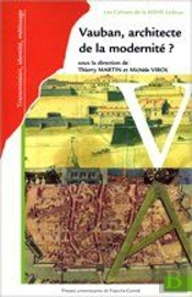 Vauban, Architecte De La Modernité ?