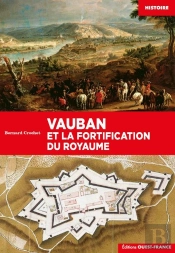 Vauban Et La Fortification Du Royaume