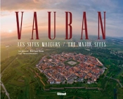Vauban : Les Sites Majeurs - Edition Bilingue Français - Anglais