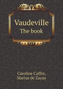 Vaudeville The Book