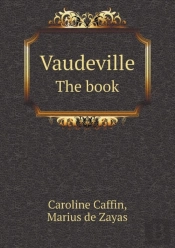 Vaudeville The Book