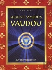 Vaudou, Rituels Et Symboles
