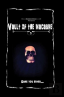 Vault Of The Macabre