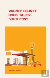 Vaunce County Drug Tales