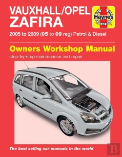 Bertrand.pt - Vauxhall/Opel Zafira Petrol & Diesel (05 - 09) Haynes Repair Manual