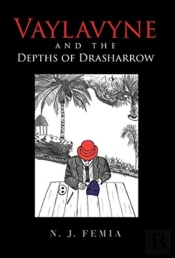 Vaylavyne And The Depths Of Drasharrow
