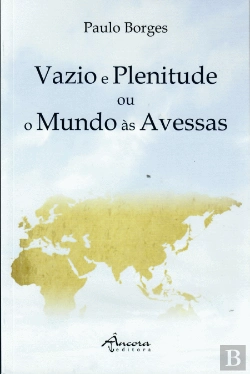 Bertrand.pt - Vazio e Plenitude ou o Mundo às Avessas