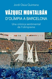 Vazquez Montalban D'Olimpia A Barcelona