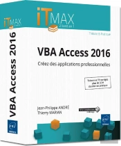 Vba Access 2016 ; Cours Et Exercices Corrigés ; Créez Des Applications Professionnelles