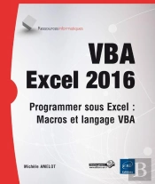 Vba Excel 2016 - Programmer Sous Excel : Macros Et Langage Vba