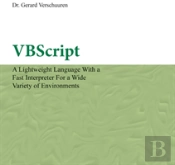 Vbscript: A Lightweight Language With A Fast Interpreter For A Wide Variety Of Environments