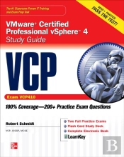 Vcp Vmware Certified Professional Vsphere 4 Study Guide (Exam Vcp410)