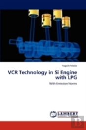 Vcr Technology In Si Engine With Lpg