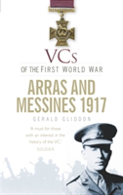 Bertrand.pt - Vcs Of The First World War: Arras And Messines 1917