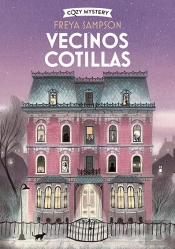 Vecinos Cotillas (Cozy Mystery)