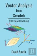 Vector Analysis From Scratch