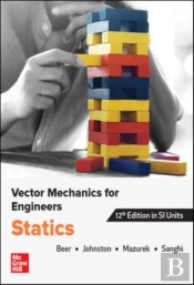 Vector Mechanics For Engineers: Statics, Si