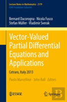 Vector-Valued Partial Differential Equations And Applications