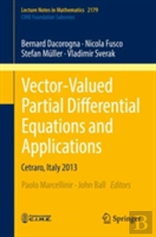 Vector-Valued Partial Differential Equations And Applications