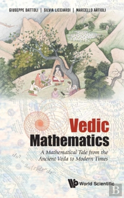 Bertrand.pt - Vedic Mathematics: A Mathematical Tale From The Ancient Veda To Modern Times