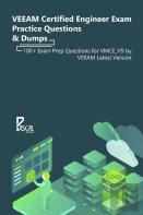 Veeam Certified Engineer Exam Practice Questions & Dumps