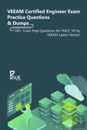 Veeam Certified Engineer Exam Practice Questions & Dumps