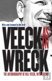 Veeck As In Wreck