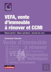 Vefa Et Vente D'Immeubles À Rénnover ; Régime Général, Règles Spécifiques, Garanties Des Vices
