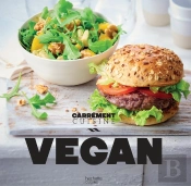Vegan 100 Recettes Gourmandes