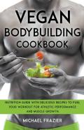 Vegan Bodybuilding Cookbook