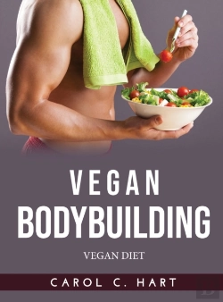 Bertrand.pt - Vegan Bodybuilding:  Vegan Diet
