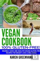 Vegan Cookbook - 100% Gluten Free