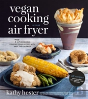 Vegan Cooking In Your Air Fryer