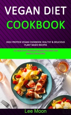 Bertrand.pt - Vegan Diet Cookbook: High Protein Vegan