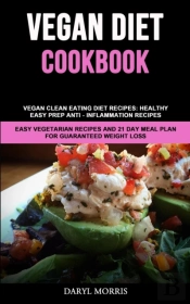 Vegan Diet Cookbook: Vegan Clean Eating