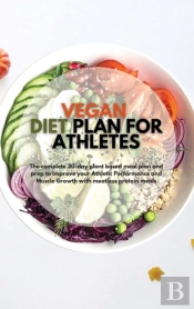 Vegan Diet Plan For Athletes