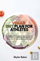 Vegan Diet Plan For Athletes
