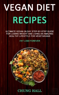 Bertrand.pt - Vegan Diet Recipes: Ultimate Vegan 30-Da