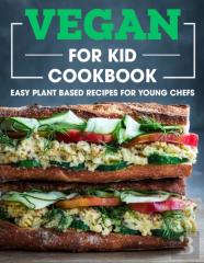 Vegan For Kid Cookbook