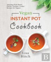 Vegan Instant Pot Cookbook